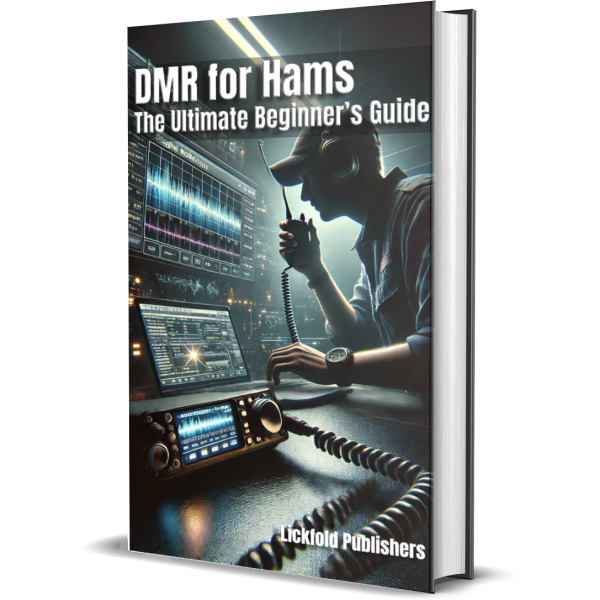 DMR for Hams: The Ultimate Beginner’s Guide - ebook