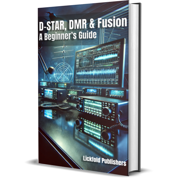 D-STAR, DMR & Fusion: A Beginner’s Guide - ebook